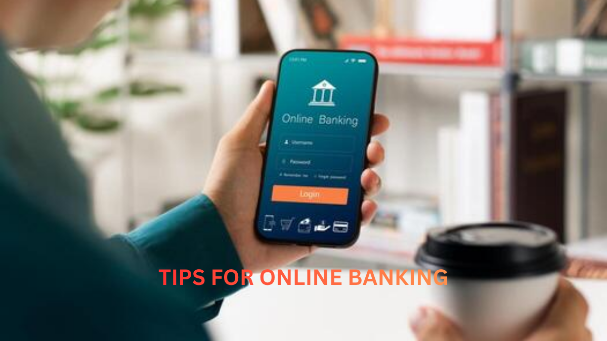 Online Banking Tips